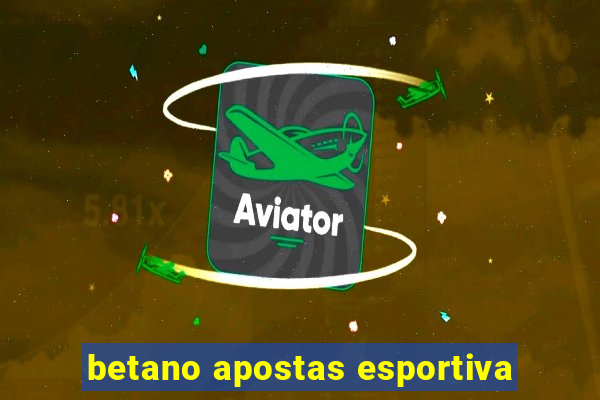 betano apostas esportiva